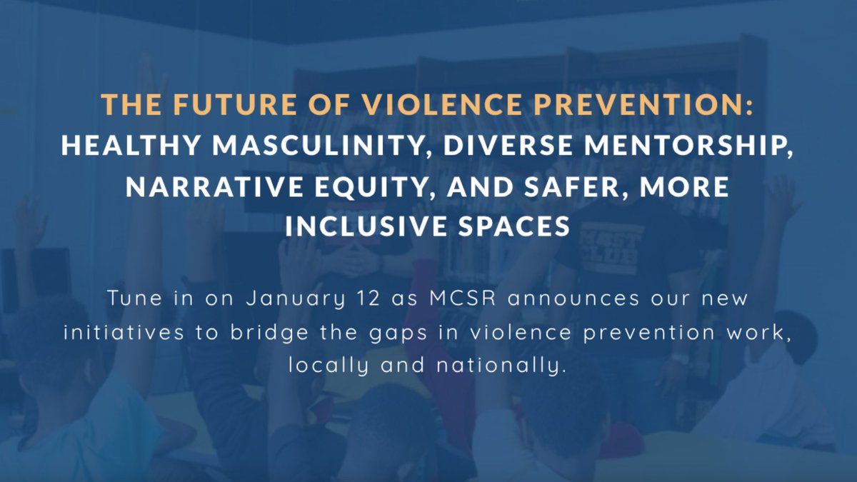 WeAreMCSR's tweet image. Healthy masculinity, diverse mentorship, and narrative equity all have a role to play in the future of violence prevention.

Join MCSR at 9 a.m. ET for a special announcement about how we can build safer, more inclusive communities together: mcsr.org/ournextchapter