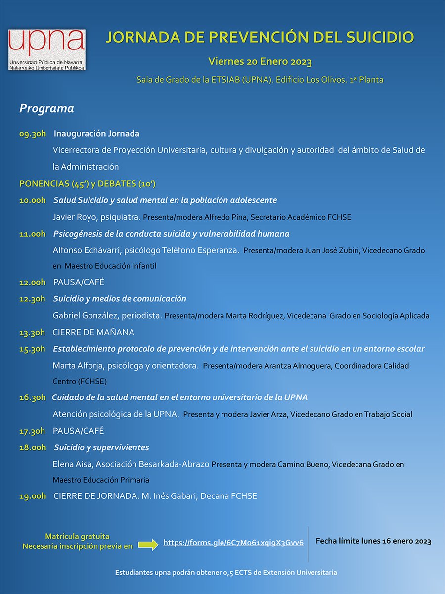 UpnaSocial's tweet photo. JORNADA DE PREVENCIÓN DEL SUICIDIO

Viernes 20 Enero 2023

Sala de Grado de la ETSIAB (UPNA). Edificio Los Olivos. 1ª Planta

Matrícula gratuita. 
Necesaria inscripción previa en:

https://t.co/lKuz48dbNM

Fecha límite lunes 16 enero 2023 https://t.co/b8FkeWuEZ2