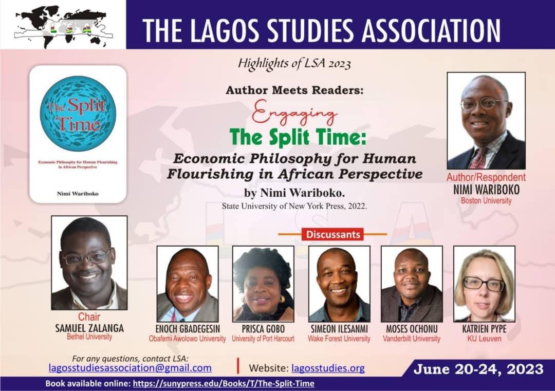 Highlights of LSA 2023

Author Meets Readers: Engaging The Split Time: Economic Philosophy for Human Flourishing in African Perspective by Nimi Wariboko. State University of New York Press, 2022.

Chair

Samuel Zalanga (Bethel University)

facebook.com/groups/2051114…