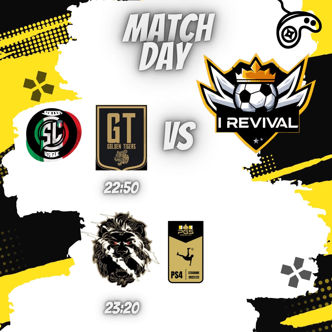 PARTITE DI STASERA ⏳🎮

🏆<a href="/SoccerLeaguepro/">SoccerLeague Proclub</a>
🆚#GoldenTigers
⏰22:50

🏆@pgsvaticancity
🆚<a href="/22Galacticos/">Galacticos Ladispoli Esports</a>
⏰23:20