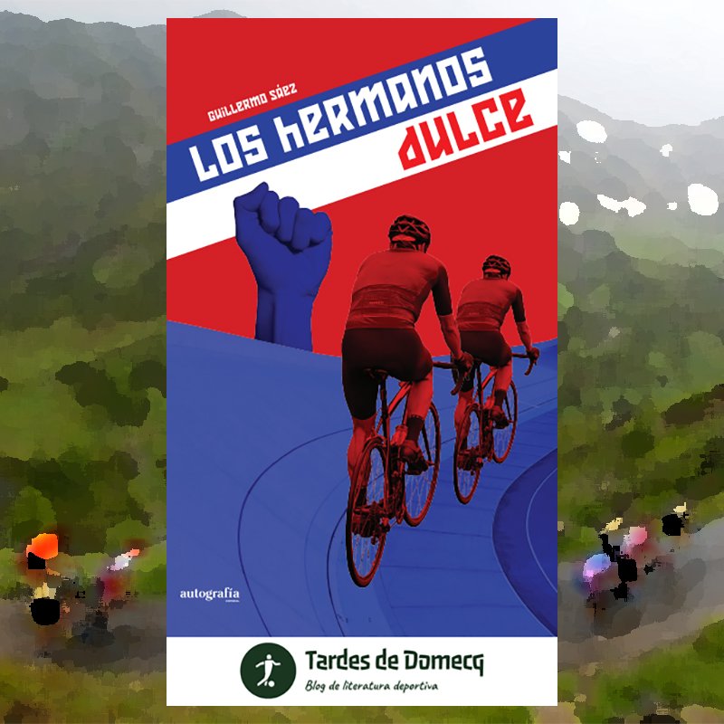 ⚽️🚴‍♂️ | Los hermanos dulce | <a href="/guisaez/">Guillermo Sáez</a> | <a href="/AutografiaE/">Autografía Editorial</a> 

tardesdedomecq.blogspot.com/2023/01/los-he…

Los hermanos Dulce comparten muchas cosas, como una familia disfuncional o el sueño de ganar algún día el Tour de Francia, pero cada uno pelea contra el mundo a su manera.