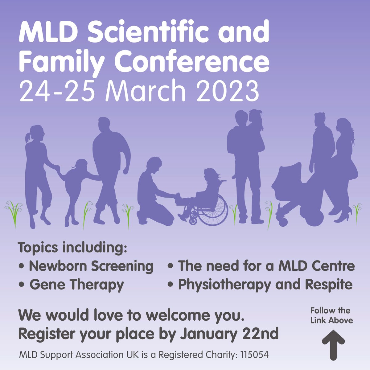 mldsupport's tweet image. We are pleased to announce some of the topics that will be presented at our MLD Scientific and Family Conference on 24-25 March 2023 at the Holiday Inn Telford. To register for the Conference follow this link bit.ly/3IuCnN4 #leukodystrophy #raredisease #GeneticDiseases