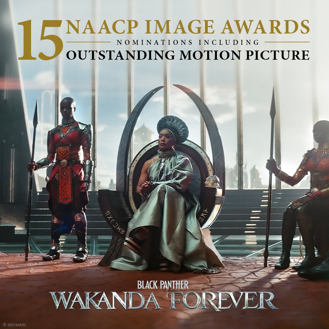 Congratulations to the cast and crew of Marvel Studios’ Black Panther: Wakanda Forever for their 15 NAACP Image Award nominations including Outstanding Motion Picture #NAACPImageAwards