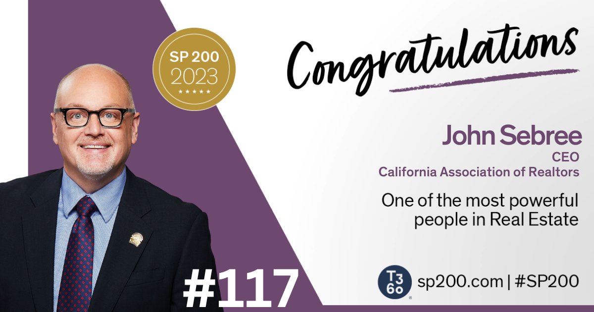 Congrats to John Sebree (<a href="/sebree_john_m/">John Sebree</a>) CEO of <a href="/CAREALTORS/">CA ASSN OF REALTORS®</a> for your inclusion on the #SP200 for 2023. Well done! @swanepoel <a href="/ClintSkutchan/">ClintSkutchan</a>