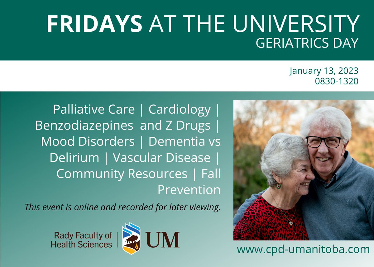 There is still time to register for #FridaysAtTheUniversity Geriatrics Day! This event is online only (accessible from anywhere) and recorded (for later viewing). Register now! cpd-umanitoba.com #Geriatrics