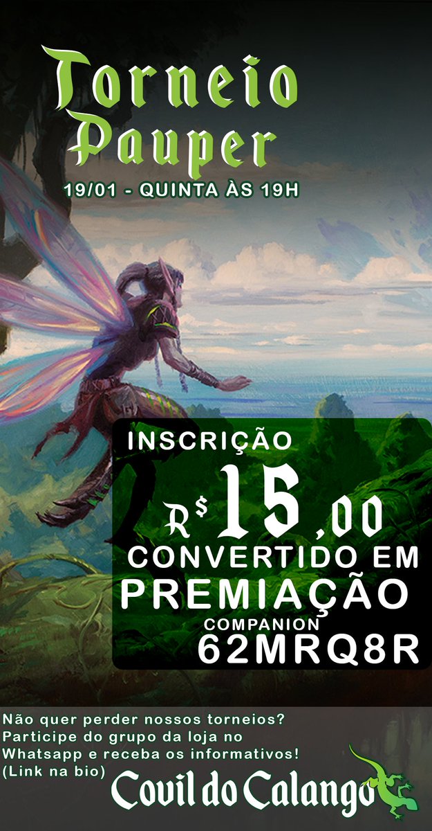 Hoje no Covil tem Torneio MTG Pauper (19h) - Inscrição: R$ 15,00 convertida em premiação.