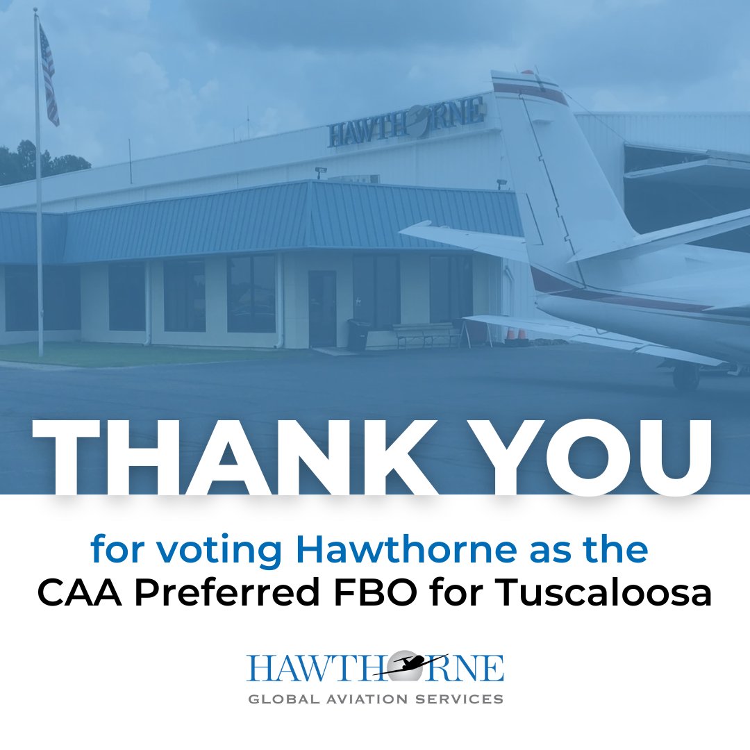 Thank you CAA members and customers for voting Hawthorne (KTCL) as the CAA Preferred FBO for Tuscaloosa, AL. We are proud to continue providing our customers with quality service and competitive prices. 

#CAAPreferred #FlyHawthorne