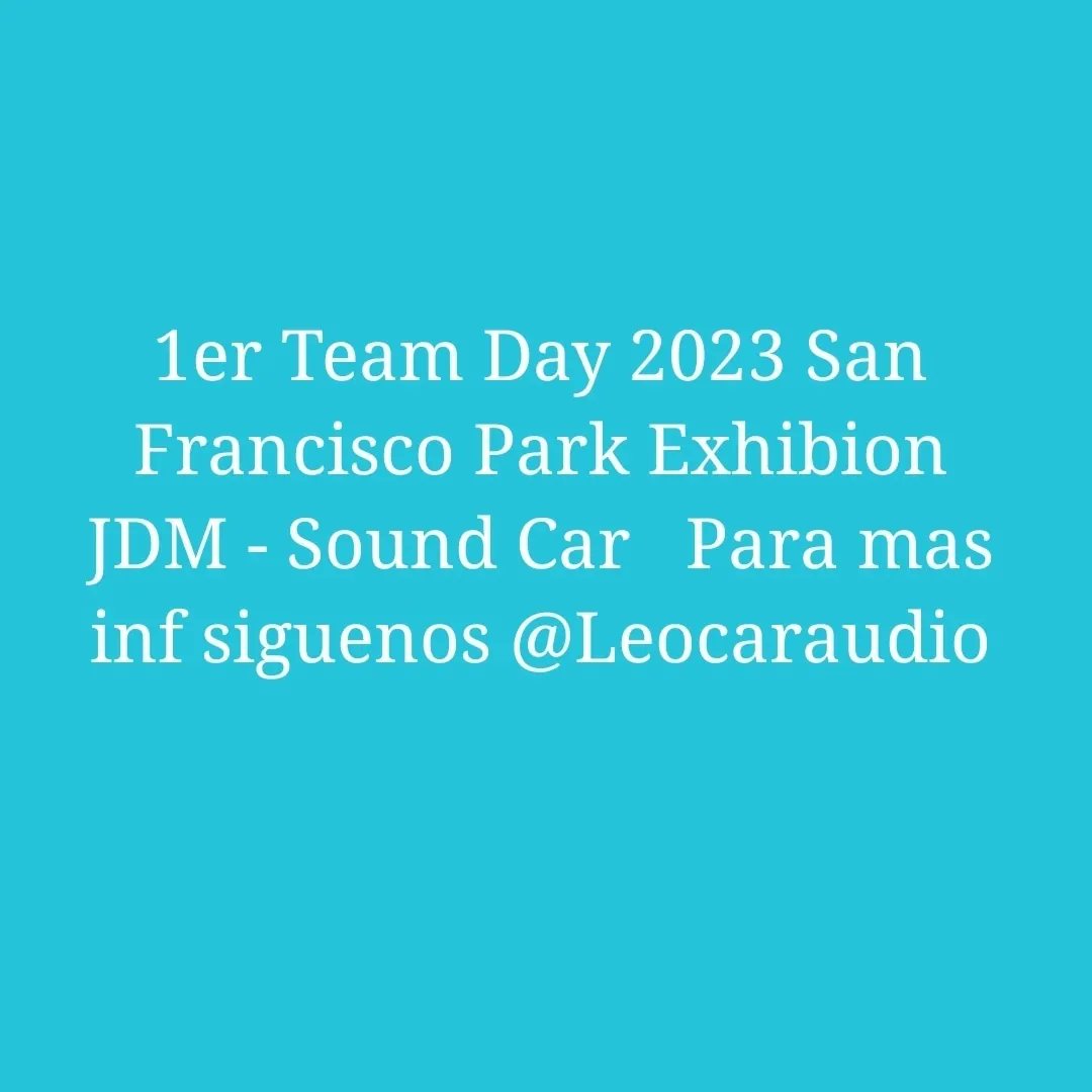 LeoCarAudio's tweet photo. Activos San Francisco este SABADO 14E https://t.co/VCezflVodO
