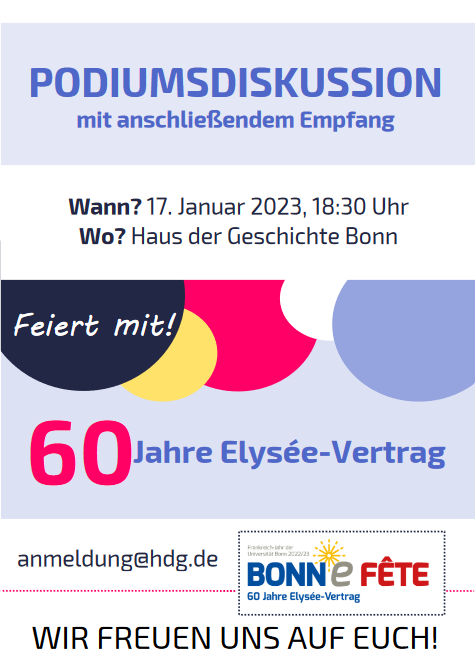 CERC_Bonn's tweet photo. BONN*E FÊTE! 60 Jahre Élysée-Vertrag 🎉🇫🇷🇩🇪
Schüler*innen und Studierende diskutieren mit Pascale Hugues, @christophearend, Prof. Dr. Ludger Kühnhardt und Prof. Dr. Jürgen Rüttgers
📅 17.1. 18.30h
📍 @hdg_museen
#DFT23 #JFA23 #bonnefete @if_bonn @unibonn @gsi_bonn @ofaj_dfjw https://t.co/yMvv06BB5E