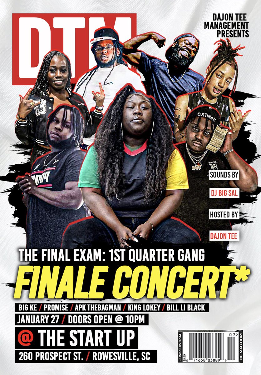 DajonTee's tweet image. 🥵🥵🥵🥵🥵🥵

DTM Presents: 4th Quarter Gang’s Final Exam Concert!!!! *small edit has to be made on flyer*

1/27! We going CRAZY at The Start Up ALL NIGHT LONG!!!!

*One of my recreations FINALLY came together! S/O to @bigburger37 

#TheFirstClass #BigDTM #4thQuarterGang #SC