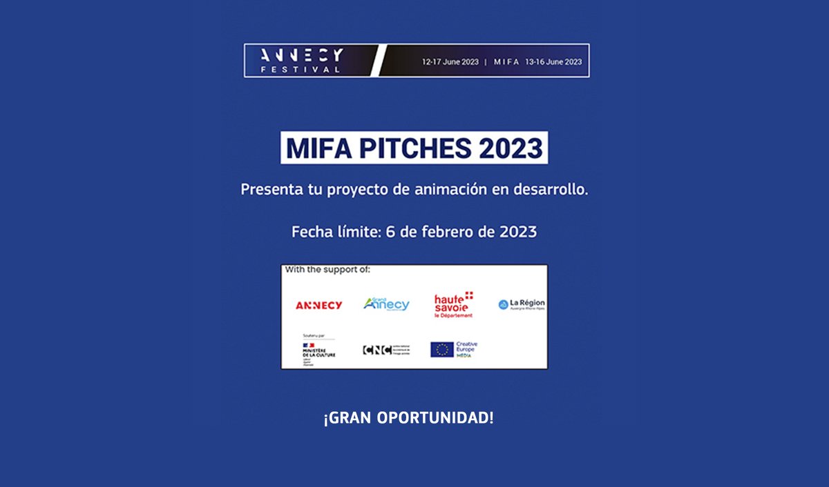 OficinaMEDIAEs's tweet photo. ¡Presenta tu proyecto de #animación en desarrollo a MIFA Pitches de @annecyfestival! 😉👍
Fecha límite: 6 de febrero de 2023.
Más información > https://t.co/WgGdZ08JNc
#MIFAPitches #AnnecyFestival https://t.co/fdiDvyuXPR