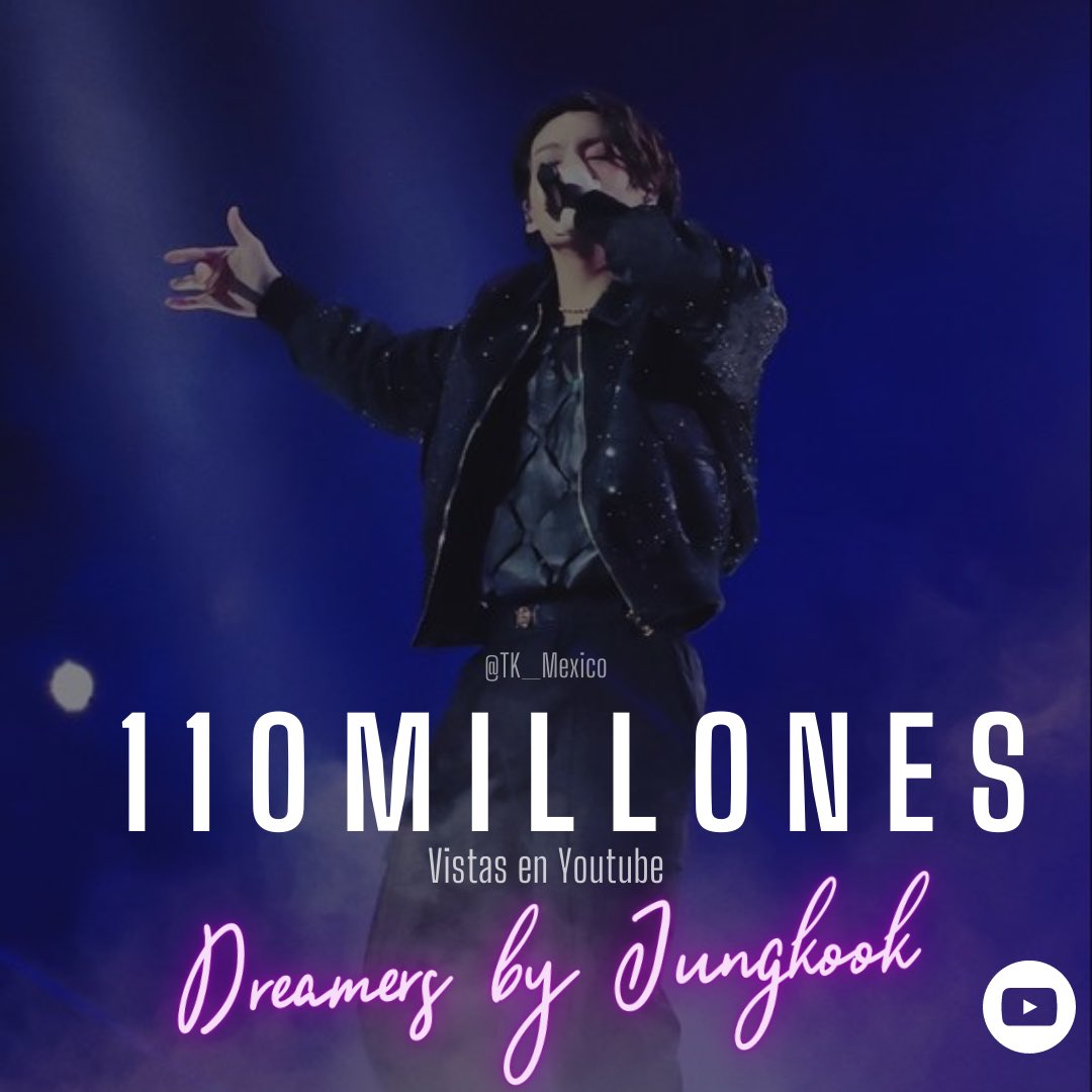 TK_Mexico's tweet photo. El video oficial de #Dreamers de #JUNGKOOK supera los 110 Millones de vistas en la plataforma de YouTube.
#JungKook #jungkookbiased #jungkookbts #kookie #jungkookie #bts #btsmx #mxbts #armybts #btsarmy #armymx #mxarmy #kookv #taekook #vkook #taekookshipper #tk_mexico https://t.co/M42f0OFgU5