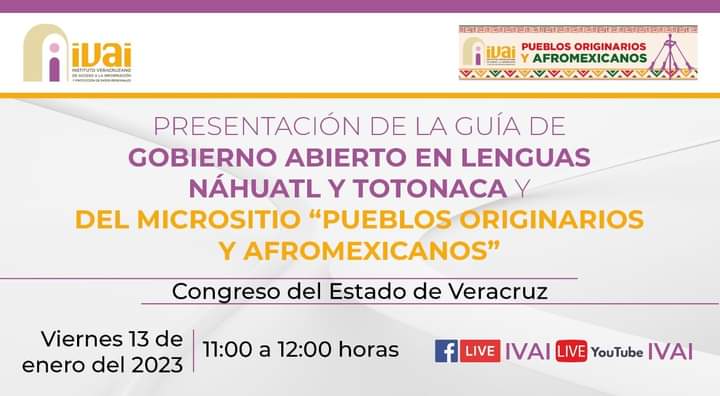 VERIVAI's tweet image. 📌Para Agenda

Te invitamos a la Presentación de la Guía de Gobierno Abierto en lenguas Náhuatl y Totonaca, del #micrositio "Pueblos Originarios y Afromexicanos".

📆Viernes 13 de enero
🕚11:00 horas
📍Congreso del Estado de Veracruz
🌐Sigue la transmisión por nuestras #RRSS