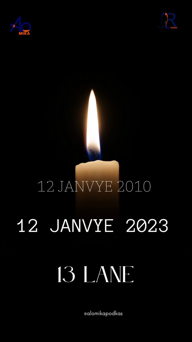 13 lane pase🕯️men nou p ap janm bliye. #haitiearthquake #Haiti #AloMika #RibrikVwaPaw