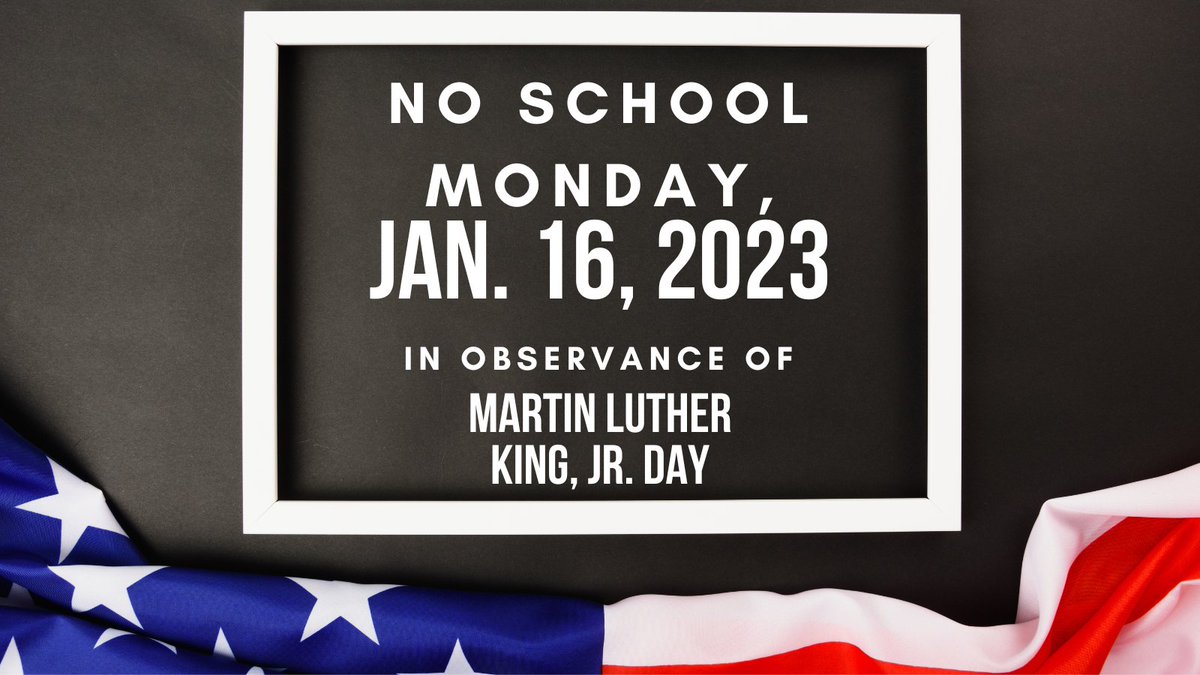 📣 Reminder 📣

In observance of Martin Luther King, Jr. Day, there will be no school on Monday. January 16. Staff and students will return to campus on Tuesday, January 17. Enjoy your holiday!