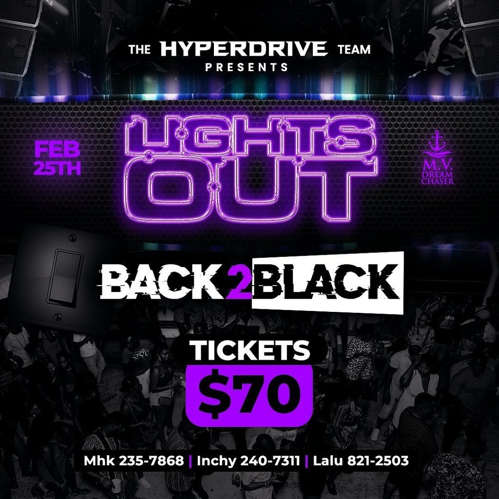 THE HYPERDRIVE TEAM PRESENTS #LIGHTSOUT #BACK2BLACK Saturday February 25th , onboard the MV Dreamchaser!! Boarding time 8pm Contacts For Tickets Mhk - 235-7868 Inchy - 240-7311 Lalu - 821-2503 Or online @ TicketLinkz.com Follow us at @lig… instagr.am/p/CnUgH9RrgKJ/