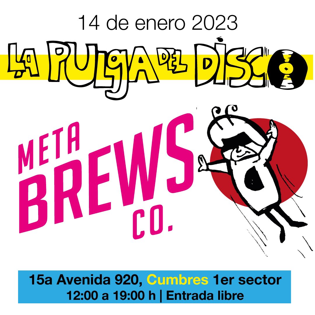Revista Banda Locota informa: este sábado 14 de enero Pulga del disco en Metabrews Cumbres
#eldiscoescultura