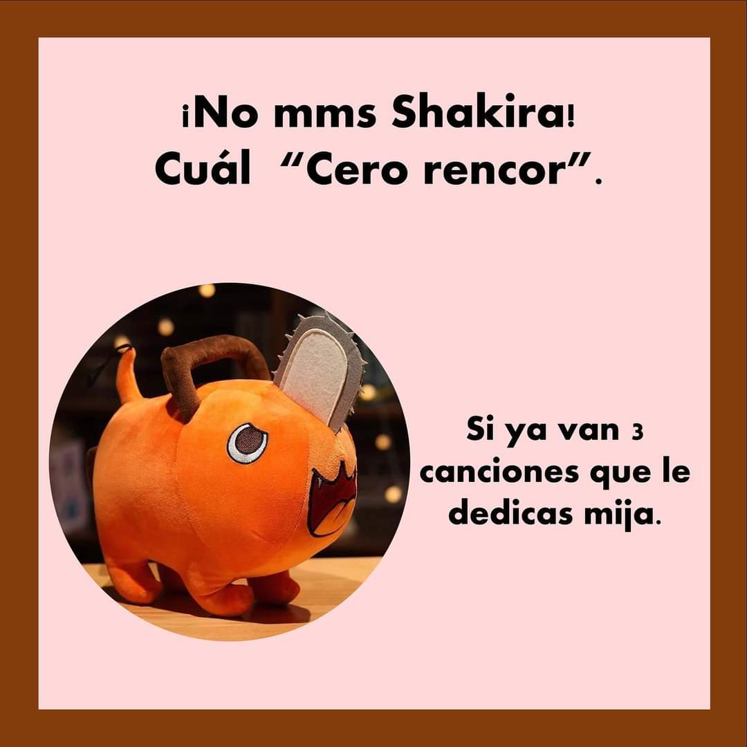 La Shakira: Nada que ver wueee 🤭🤭