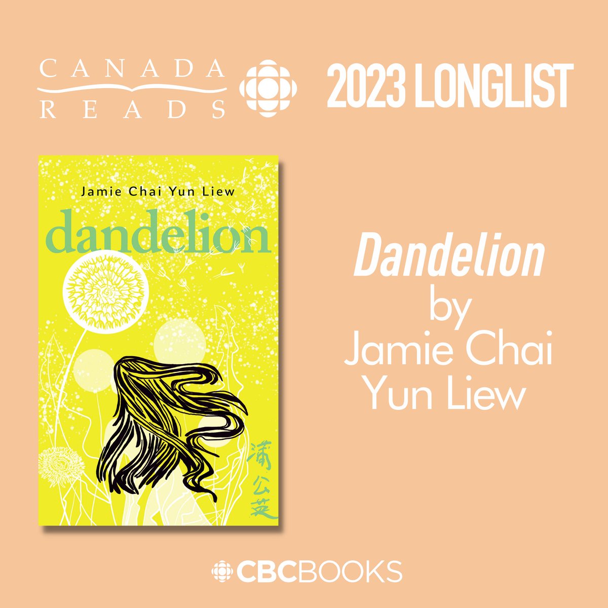 cbcbooks's tweet photo. Congratulations, Jamie Chai Yun Liew! Dandelion by @thechaiyun has been longlisted for #CanadaReads 2023. This year, we are looking for one book to shift your perspective. Is Dandelion the one? Find out the shortlist on Jan. 25.

https://t.co/l01wR3MI4J https://t.co/k7DULnGO1c