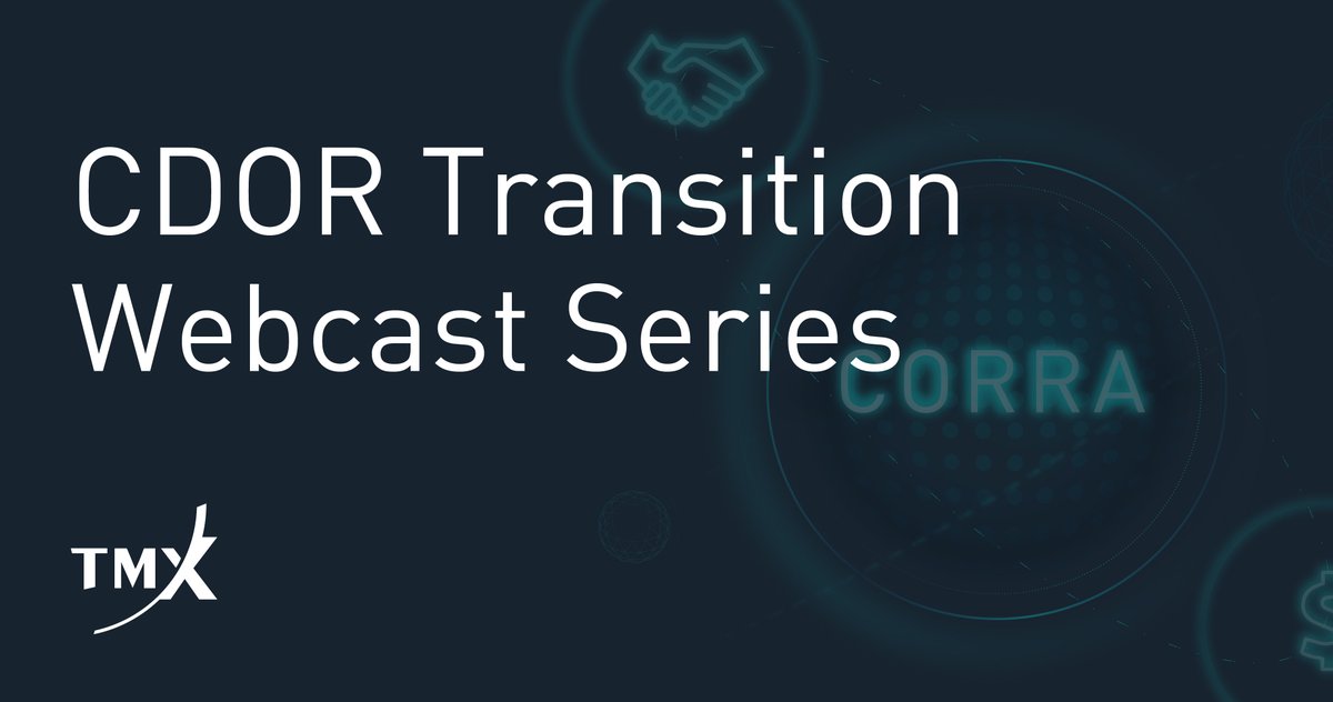 MtlExchange's tweet photo. Join us for our webcast series on the #CDOR to #CORRA Transition, hosted by TMX and CARR, and gain insights from banking industry and market experts, and more! Register today and be notified when webcasts become available.
https://t.co/gGtm3evOn7 https://t.co/itgP9s0tDG