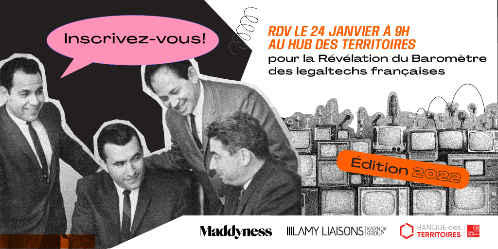 ⏰ Tic...Tac.. c'est bientôt l'heure de vous révéler l'édition 2022 du baromètre des Legaltechs françaises !! 

A cette occasion, Maddyness, <a href="/BanqueDesTerr/">Banque des Territoires</a> &amp; <a href="/Lamyliaisons/">Lamy_Liaisons</a> vous convient à une Matinée révélation le 24 janvier à 9H

👉 Inscrivez-vous vite : bit.ly/3W00Z3e