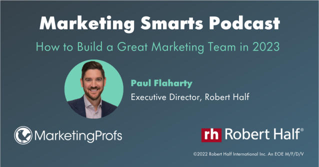 What’s keeping marketing leaders up at night? Listen to the #MarketingSmarts podcast by <a href="/MarketingProfs/">Ann Handley</a> for key insights to build a great marketing team – featuring <a href="/RobertHalf/">Robert Half</a> executive director, Paul Flaharty, with data from our 2023 #SalaryGuide. bit.ly/3ivO7UM