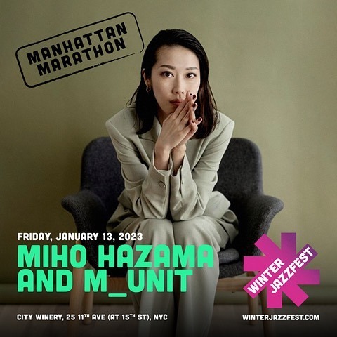 mihohazama's tweet image. TOMORROW! Super excited to be a part of @nycwjf — My jazz chamber orchestra, m_unit will be an opener of the Marathon show at City Winery NYC, at 6:00pm on January 13th🍷 Don’t miss our new music premieres!🤩🪅 #nycwjf #winterjazzfest2023 #jazzorchestra… instagr.am/p/CnUpEuWpp0z/