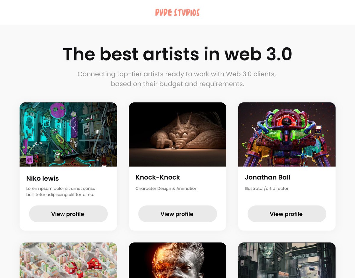 We're today glad to announce the first preview of the Dude Studios platform.

The first platform in web 3.0 that connects top-tier artists ready to work with clients based on their budget and requirements.

Applications opening soon

Notis on, stay tunned 🔔