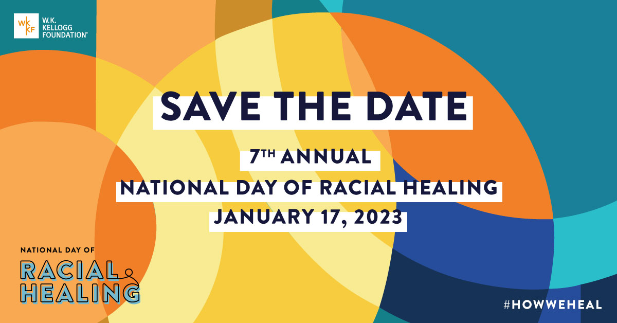 On Jan. 17, the @WK_Kellogg_Fdn will celebrate the seventh annual #NationalDayOfRacialHealing. This is a time to contemplate our shared values and create the blueprint together for #HowWeHeal from the effects of racism. Learn more at: healourcommunities.org/day-of-racial-… 1/