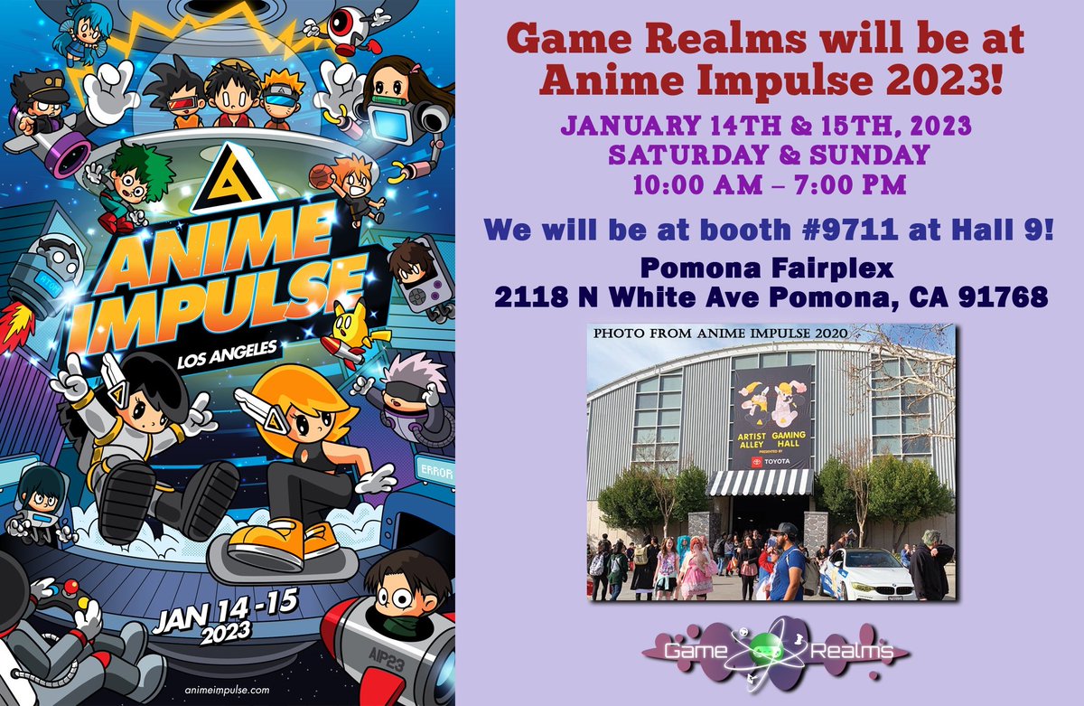 Game_Realms's tweet photo. This weekend: @Game_Realms is boothing at @animeimpulse 2023 #Anime #Convention at Pomona #Fairplex in #Pomona #California!

Jan 14th &amp; 15th, 2023, Sat &amp; Sun
10 AM – 7 PM

We will be at booth # 9711 at Hall 9

#animecosplay #videogames #cosplay #voiceactor #animeimpulse2022 https://t.co/ZUrJS8xKVB