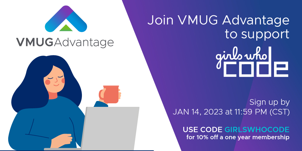 #VMUG - Don’t miss out! It’s your last chance to support Girls Who Code when you upgrade to #Advantage. Be sure to sign up before 1/14!
