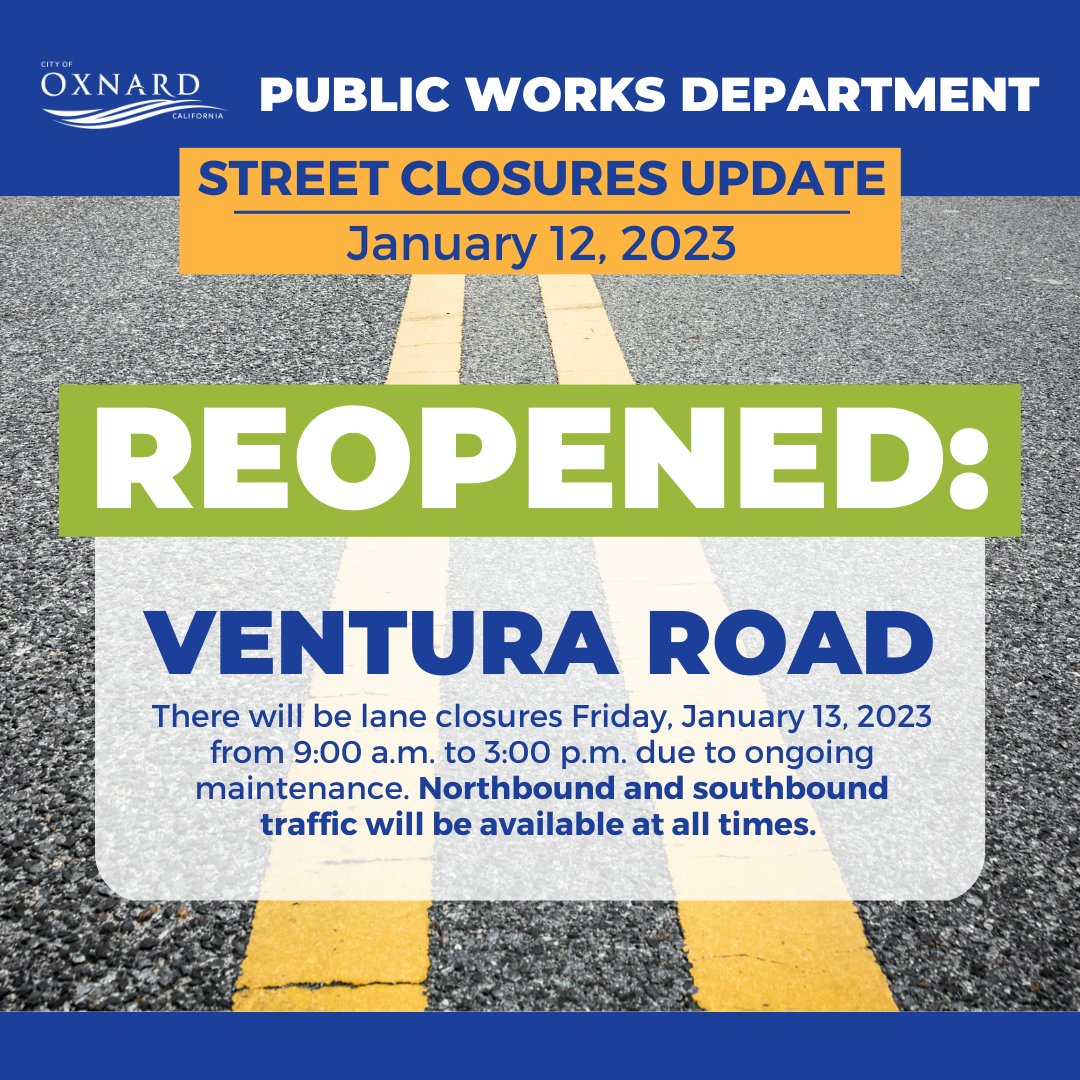 City of Oxnard on Twitter "Ventura Road has now reopened. There will
