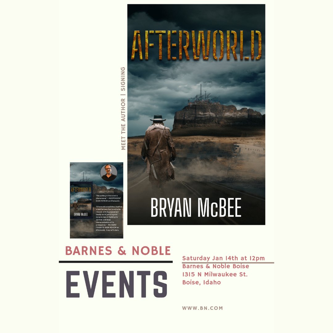 Mark your calendar, Boise! Saturday, January 14th from 12 - 2pm Bryan McBee author of the dark fantasy novel Afterworld will be here to meet you all and sign his book!