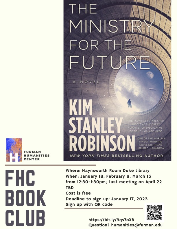 The deadline for signing up for the FHC Book Club has been extended! Please join us!

#furmanuniversity #humanities #books #bookclub #climatechange #furmanhumanities #globalhumanities #ministryforthefuture #kimstanleyrobinson