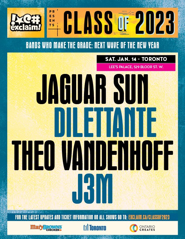 Saturday, Jan 14 at Lee's Palace is Toronto Show #3 in the Class of 2023 series with @_Jaguar_Sun_ , <a href="/Dilettanteband/">Dilettante</a> , Theo Vandenhoff and <a href="/j3msings/">J3M</a> !

Doors at 8pm and tickets are available at showclix.com/event/class-of…

Presented by <a href="/exclaimdotca/">Exclaim!</a>  &amp; <a href="/rockscarred/">dan burke</a>
