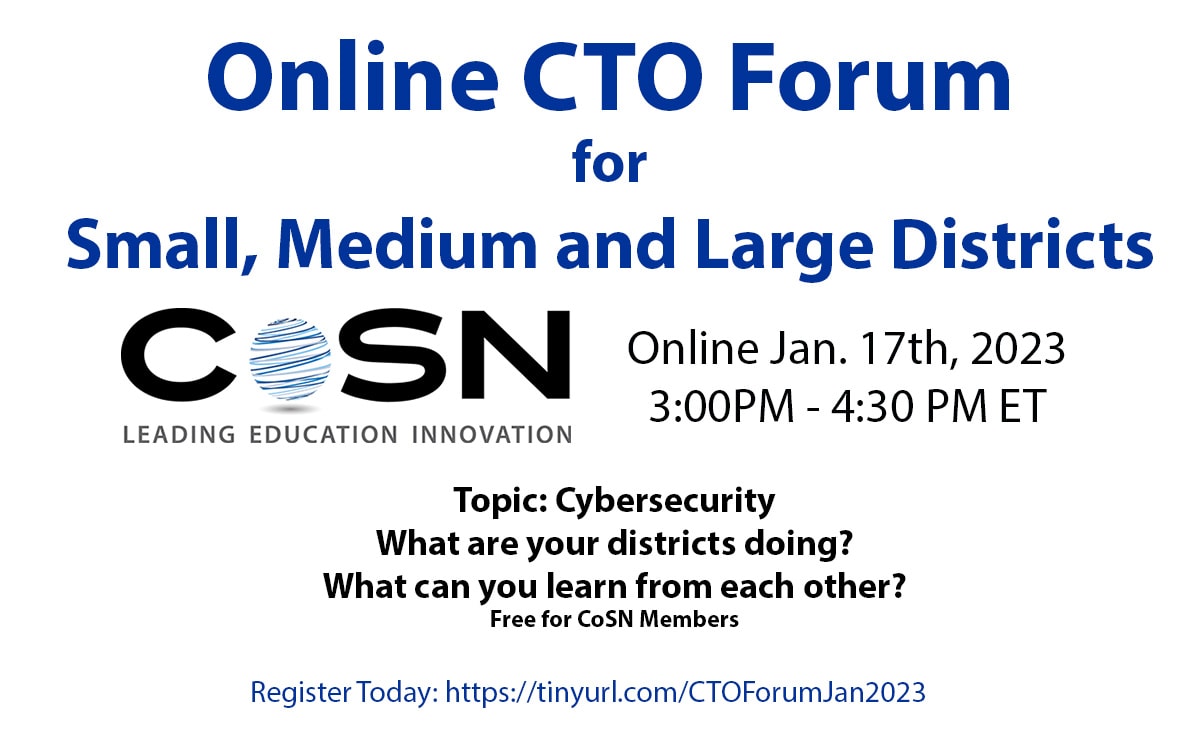 Next week participate with fellow #EdTech leaders from small, medium &amp; large districts to get a #Cybersecurity overview, followed by breakout groups with similar school sizes &amp; then reconvening to share with group - Register: ow.ly/fxYQ50Mjy7H <a href="/keithkrueger/">Keith Krueger</a>