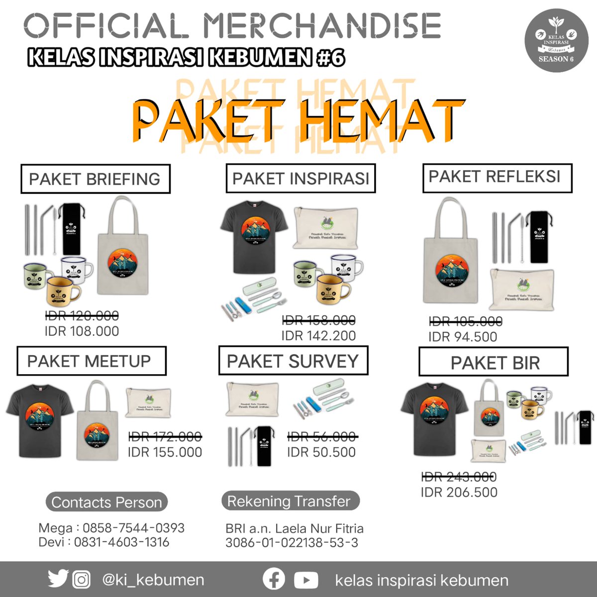 PAKET HEMAT OFFICIAL MERCHANDISE KELAS INSPIRASI KEBUMEN #6

Yukk order Paket Hemat Official Merchandise KIK #6. Makin hemat makin kece juga 🤩
Caranya gimana nih? 
Gampang banget, cukup isi formulir atau pesan via WA ⤵️⤵️
s.id/PO-MerchKIK6-P…
Tunggu apa lagi? Grab it fast 📝