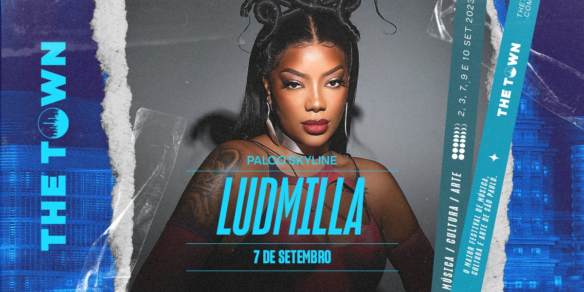 The Town on X: "olha s&oacute; quem chegou, beb&ecirc; ???? a tropa da @ludmilla t&aacute; convocada pra um show inesquec&iacute;vel no dia 7 de setembro! vai ser hit atr&aacute;s de hit, dan&ccedil;a