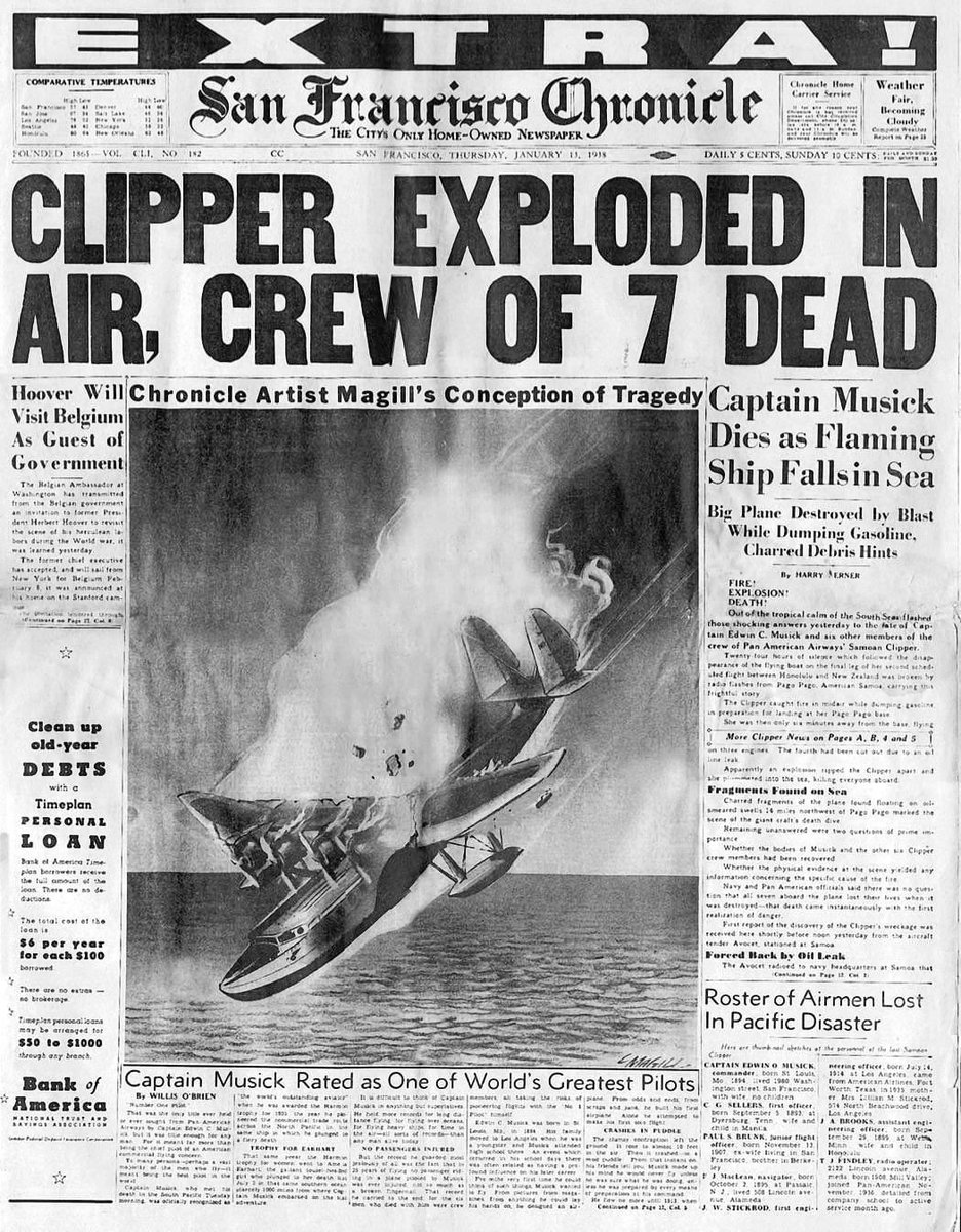 The tragic event of that day 85 years ago. Toady the Samoan Clipper still has not been located and Captain Edwin C. Musick along with his crew of 6 remain missing.