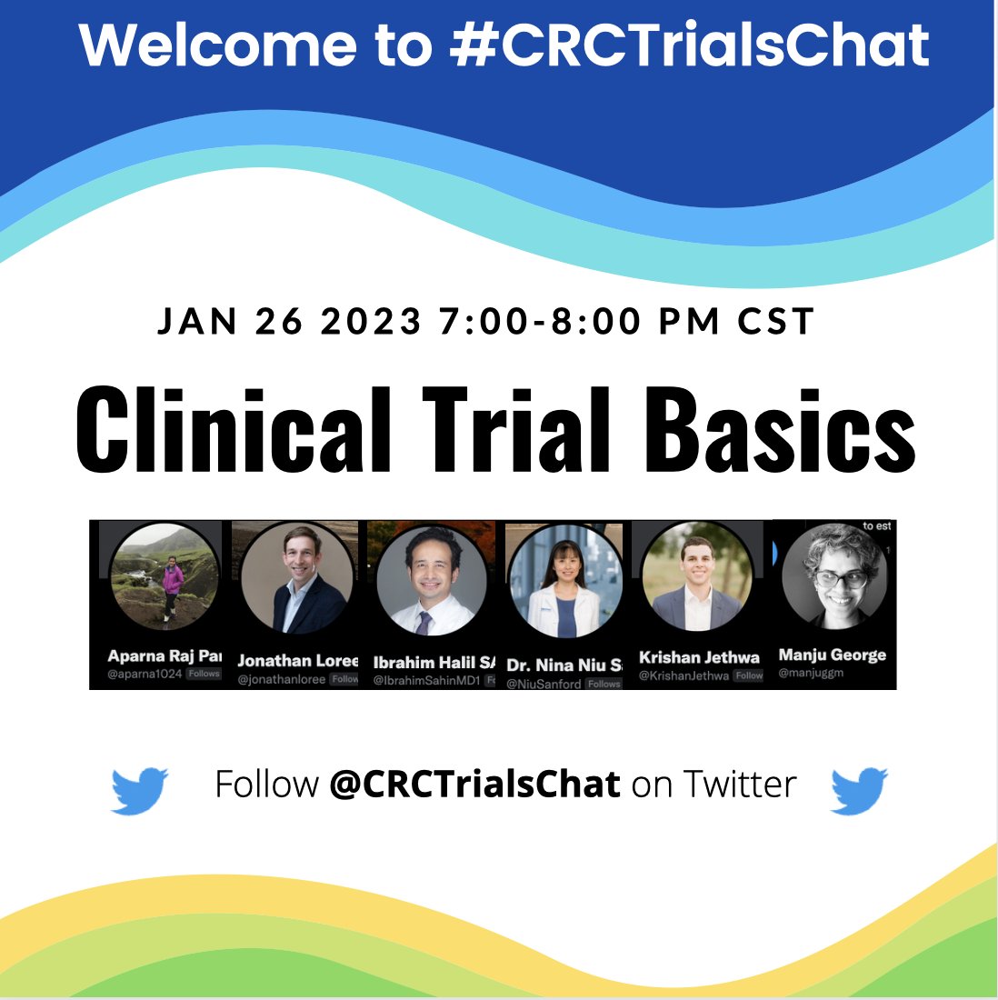 The 1st #CRCTrialsChat session of 2023 will be on Jan 26 7:00-8:00 PM CT
We start this year with #ClinicalTrial Basics
This year, in addition to Drs @aparna1024 @jonathanloree @NiuSanford @KrishanJethwa, Dr @IbrahimSahinMD1 joins us as a new #medonc moderator!
Welcome!