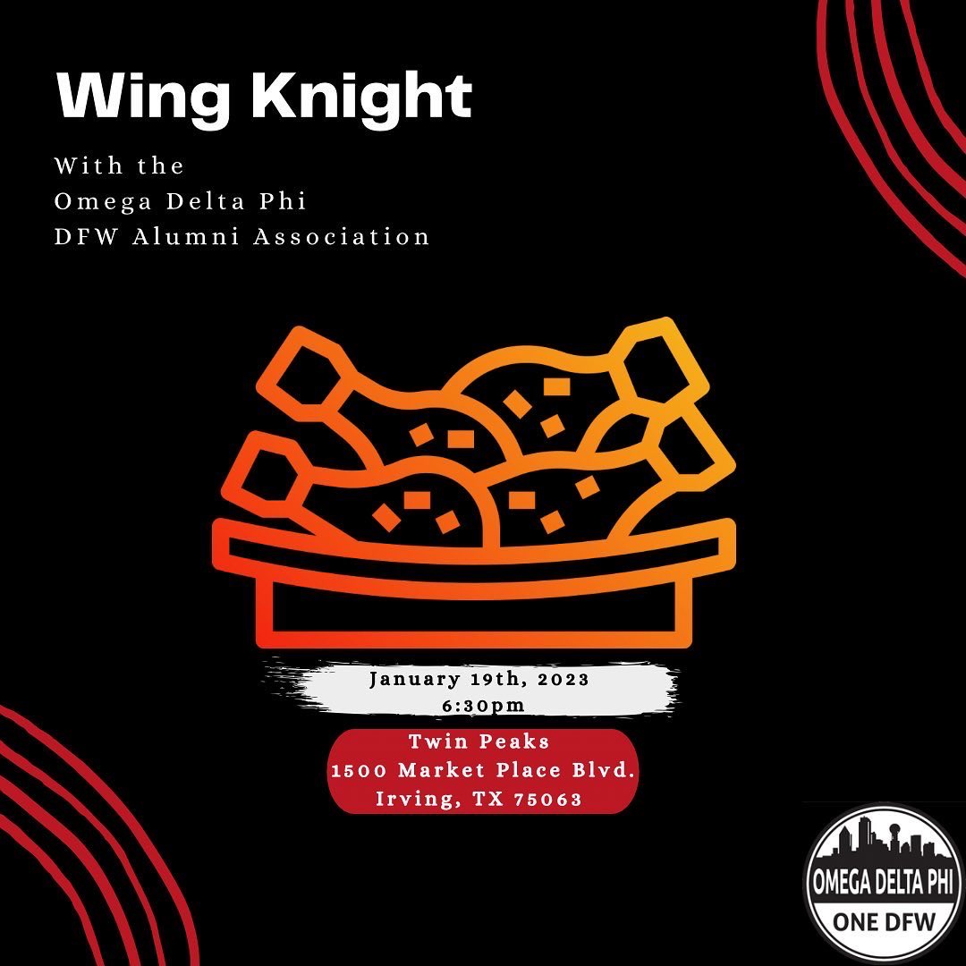 Calling out all DFW Brothers: old alumni, new alumni. Reignite the 🔥 as we kick off our 2023 Membership Drive at our annual Wing Knight. Come back into the fold and help us give back to our BROTHERHOOD and our NTX chapters #WeAreONEDFW #AlumKnights #NotJustFor4YearsForLife