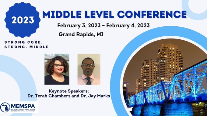 Join us for the 2023 <a href="/MEMSPA/">MEMSPA</a> Middle Level Conference in Grand Rapids
Feb 3rd &amp; 4th
Keynote Speakers: Dr. Jay Marks &amp; <a href="/DrTerah/">Terah Venzant Chambers</a> 
Register at:
web.cvent.com/event/52efa832…

#MEMSPAChat