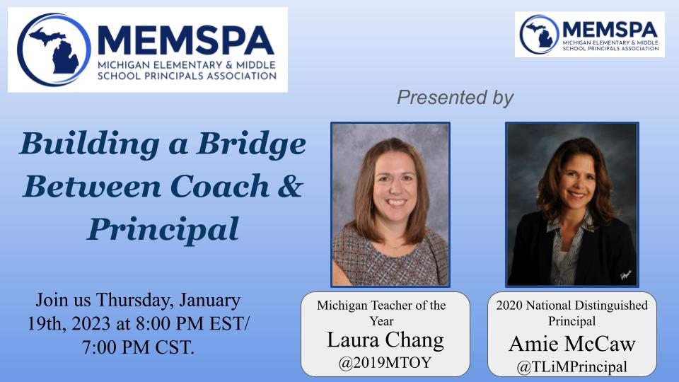 Join #MemspaChat as we continue January's Coaching Theme w/ moderator <a href="/2019MTOY/">Laura Chang, PhD</a> &amp; <a href="/TLiMPrincipal/">Amie McCaw</a>
Building a Bridge Between Coach &amp; Principal 
Jan 19th 8pm EST