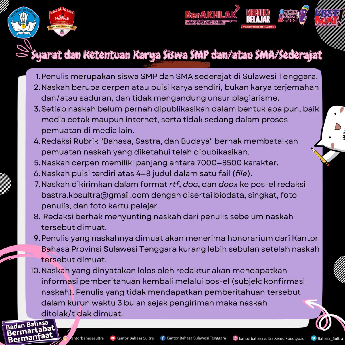 bbsultra's tweet photo. Syarat dan ketentuan dapat dilihat pada gambar. Untuk informasi tambahan dan pertanyaan, kalian dapat menghubungi 081342520567 atau melalui pos-el dan media sosial KBST.
#KBSTKUAT
#BASTRA
#bahasaindonesia
#sastraindonesia
#SulawesiTenggara https://t.co/gM6z3sB02i