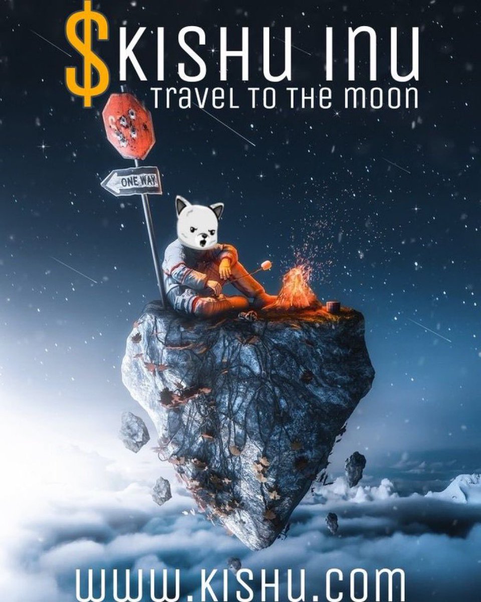 DavMoneyD's tweet photo. $Kishu ☺️🔥 We Going To 3 Billion MCap by The End Of The Year📈🙌 Retweet if Your Believe In @InuKishu 

#ETH #BTC #KiSHUKINGDOM #KiSHUARMY #100xgem ✅

@InuKishu https://t.co/6WwiSlDodO