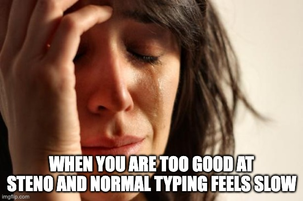 StenoKeyboards's tweet photo. Today I had a terrible experience writing an essay using normal typing. My thoughts were going 200 wpm but my poor little fingers could only go like 100 wpm. I had to physically wait for my fingers to catch up before I can start to think again. https://t.co/09R65mnuZb