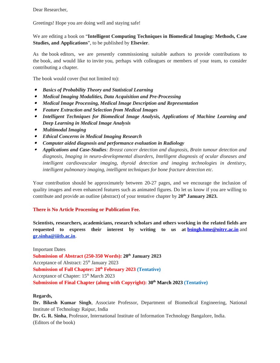 profgrsinha's tweet image. Inviting quality work and conceptual studies as book chapters for our edited book “Intelligent Computing Techniques in Biomedical Imaging: Methods, Case Studies, & Application"
#Elsevier @ElsevierConnect #intelligentcomputing #biomedicalengineering @natBME #research #editedbook