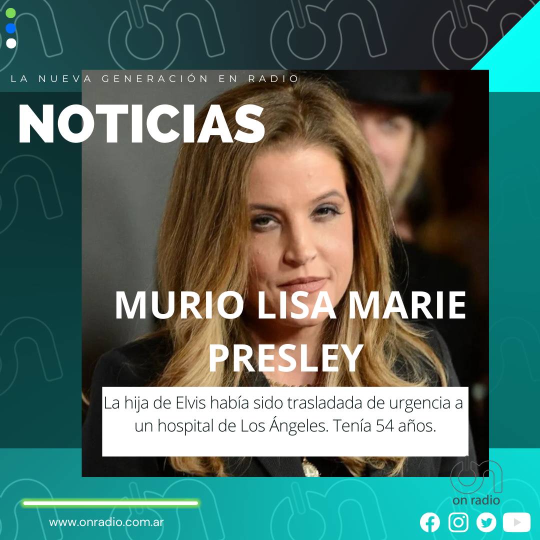 Lisa Marie Presley, única hija de Elvis, murió este jueves a los 54 años tras ser hospitalizada de urgencia por un paro cardíaco.

OnRadio Seguinos a través de nuestra web 🔗 bit.ly/EnVivoOnRadio o App 🤳📲 bit.ly/AppOnRadio