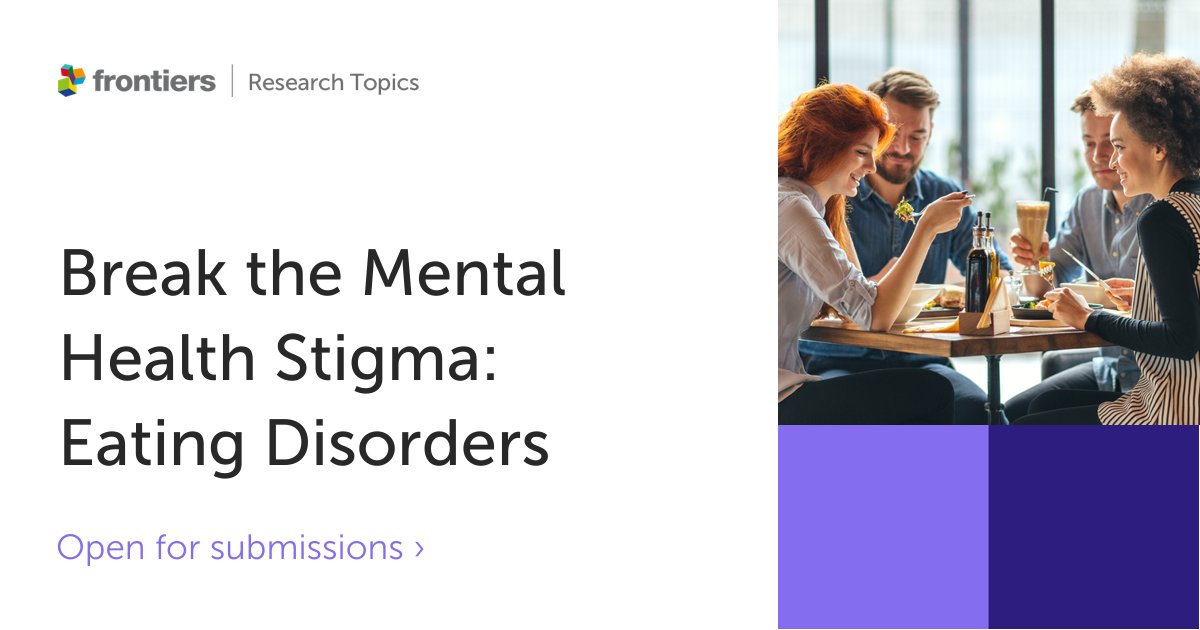 We are excited to spotlight our new Research Topic: Break the Mental Health Stigma: Eating Disorders, hosted by Antonios Dakanalis, Rahul Kashyap, Marios Argyrides, Hatice Kurdak and Felicity Sedgewick. 

Submissions are now open - frontiersin.org/research-topic…
