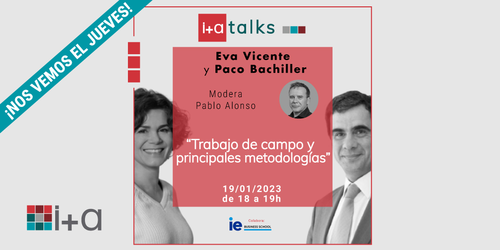 ¡Te esperamos el jueves 19!
¿Quieres estar al día sobre las principales metodologías para la recogida de información? No te pierdas nuestro I+A Talks la semana que viene, en el que conversaremos sobre el trabajo de campo, de sus precios, necesidades y calidad.